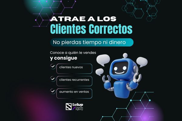 ¡Atrae a los clientes correctos!: