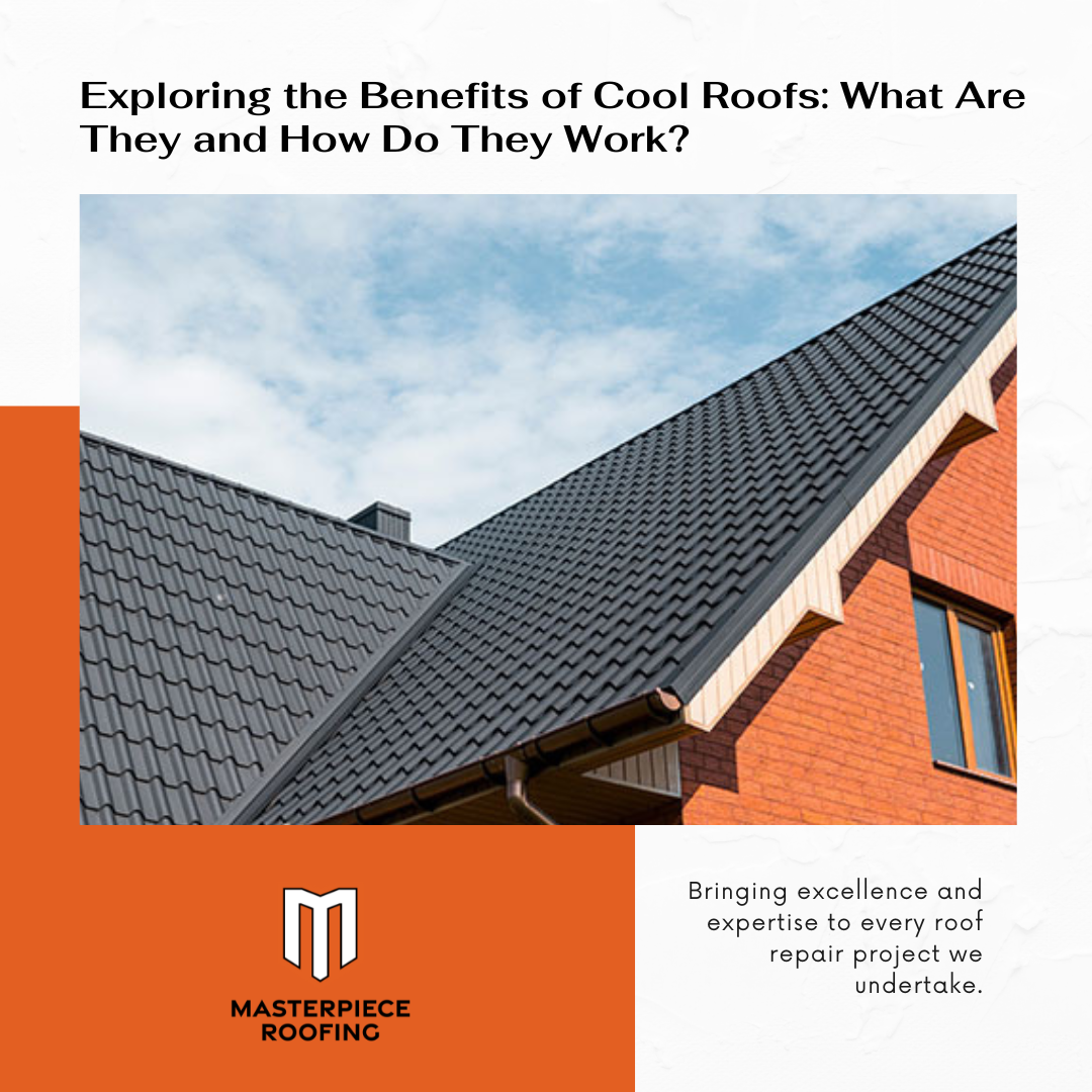 Exploring the Benefits of Cool Roofs: What Are They and How Do They Work?