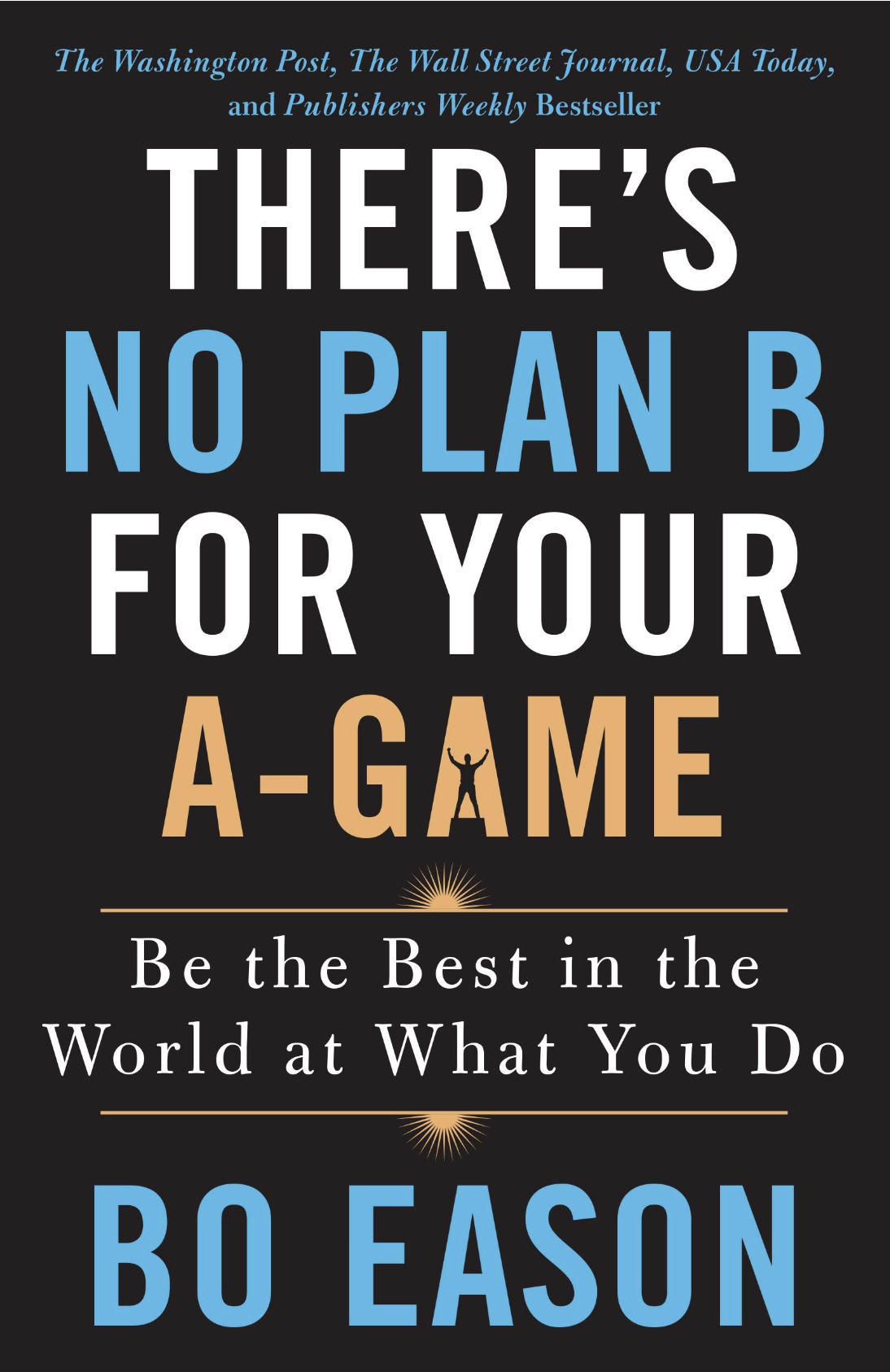 Explore Bo Eason's "There's No Plan B for Your A-Game" and learn how to control your destiny. Discover the power of setting big goals and making the impossible, possible. Explore Bo Eason's "There's No Plan B for Your A-Game" and learn how to control your destiny. Discover the power of setting big goals and making the impossible, possible.