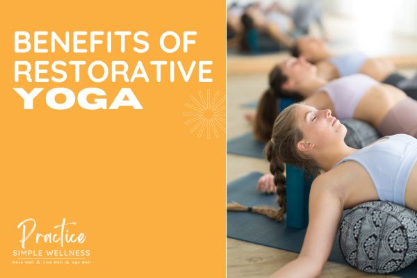 Benefits of Restorative Yoga