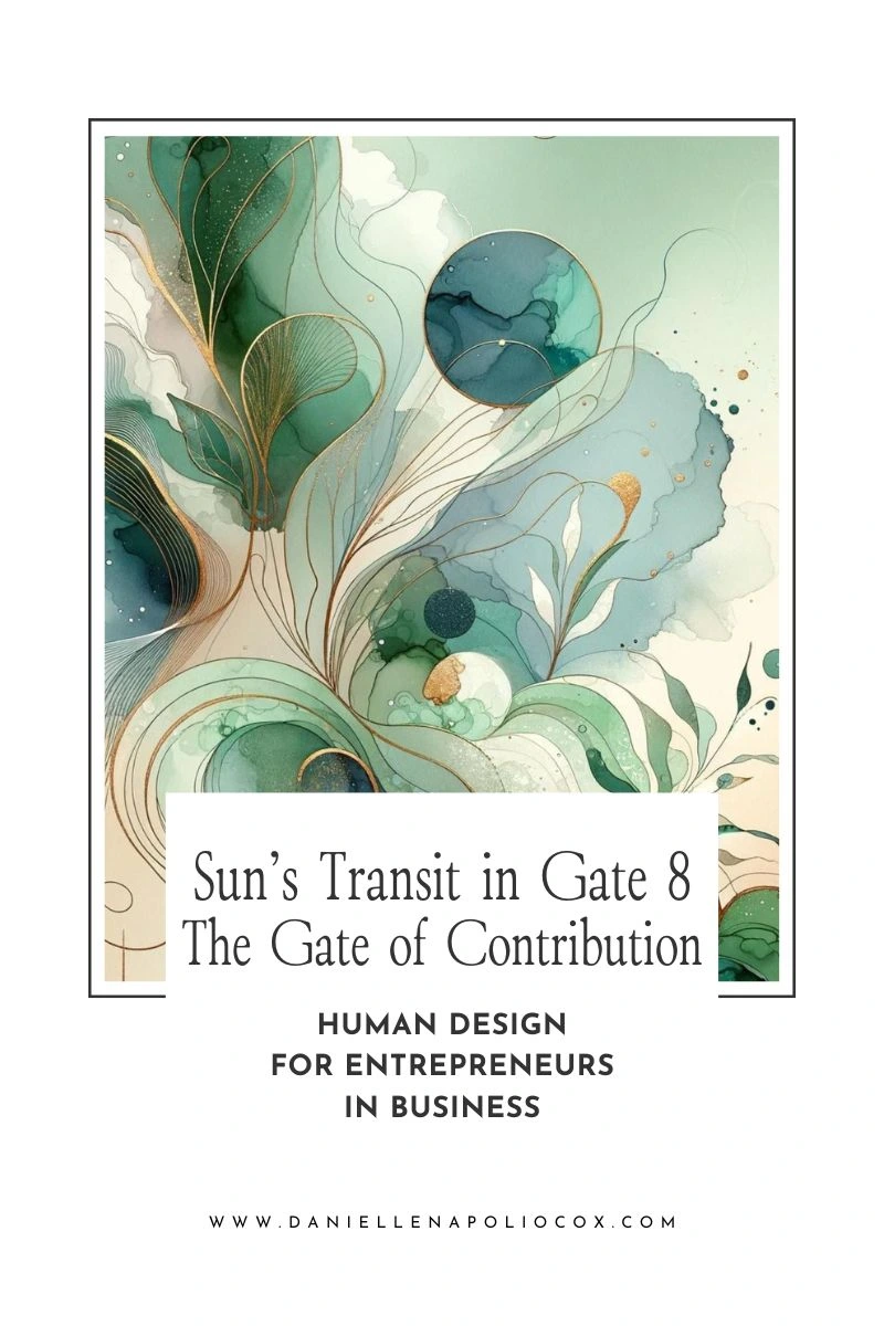 Visual representation of the Sun in Gate 8 Contribution, with actionable business strategies for entrepreneurs based on Human Design. Visual representation of the Sun in Gate 8 Contribution, with actionable business strategies for entrepreneurs based on Human Design.