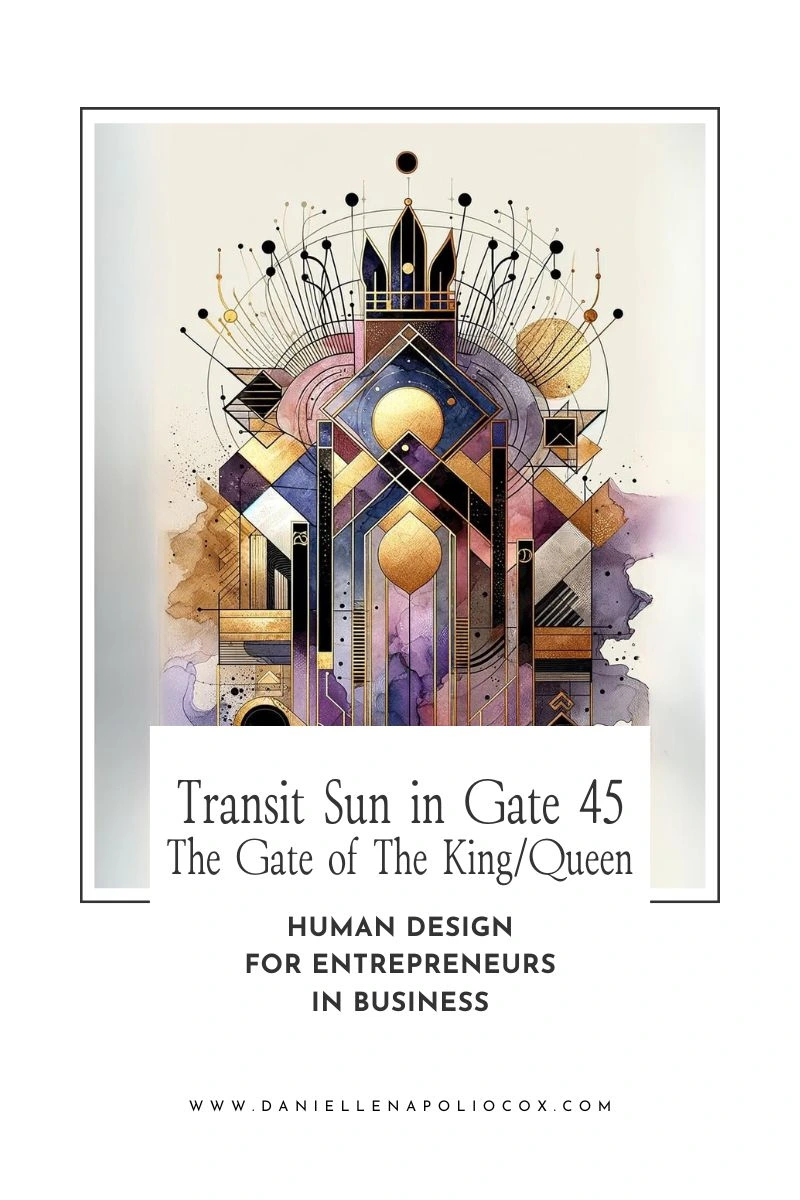 Visual representation of the Sun in Gate 45 King Queen, with actionable business strategies for entrepreneurs based on Human Design. Visual representation of the Sun in Gate 45 King Queen, with actionable business strategies for entrepreneurs based on Human Design.