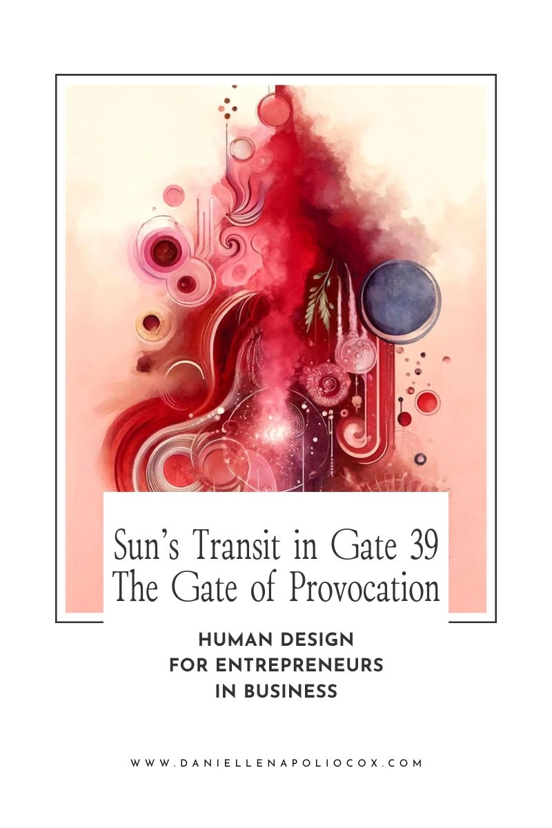 Visual representation of the Sun in Gate 39 Provocation, with actionable business strategies for entrepreneurs based on Human Design. Visual representation of the Sun in Gate 39 Provocation, with actionable business strategies for entrepreneurs based on Human Design.