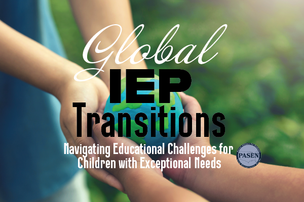Global IEP Transitions: Navigating Challenges for Children with Exceptional Needs
