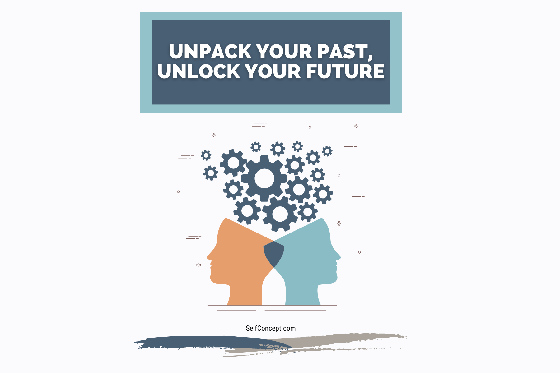 How To Unpack Your Past, Unlock Your Future