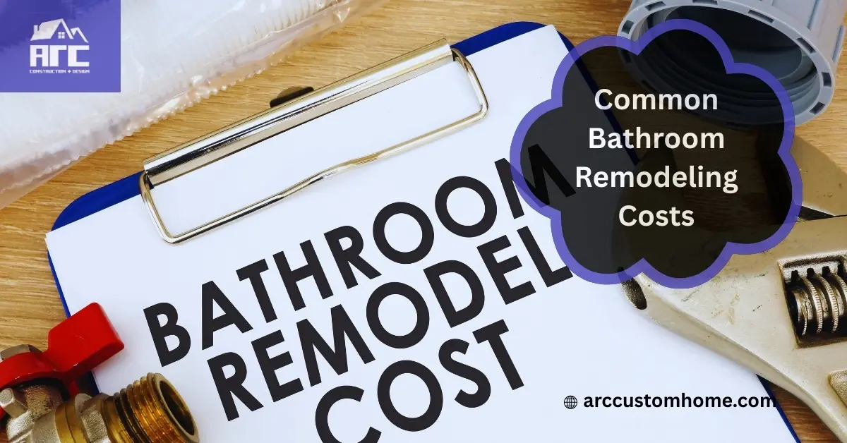 Common Bathroom Remodeling Costs
