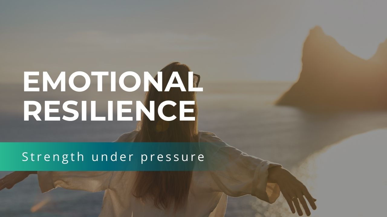 Module 4 Emotional Resilience