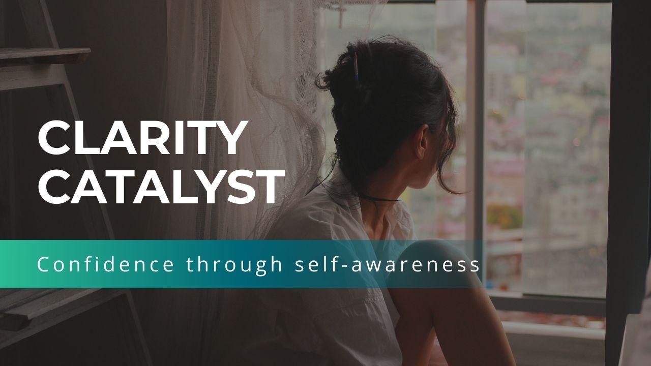 Module 1 Clarity Catalyst