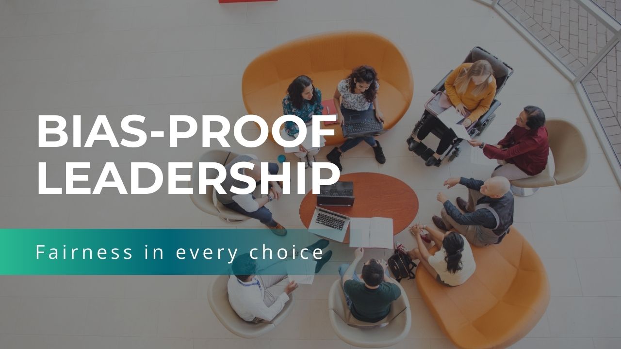Module 3 Bias-Proof Leadership