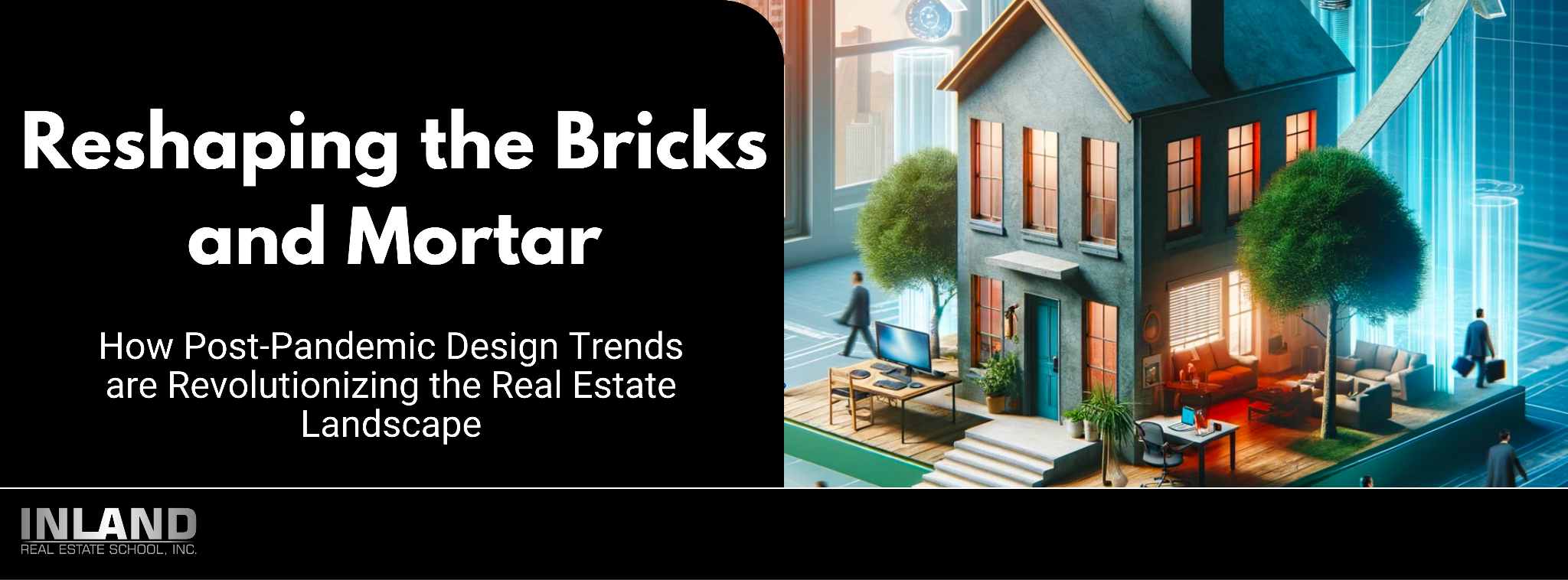 Reshaping the Bricks and Mortar: Post-Pandemic Design Trends Revolutionizing Real Estate