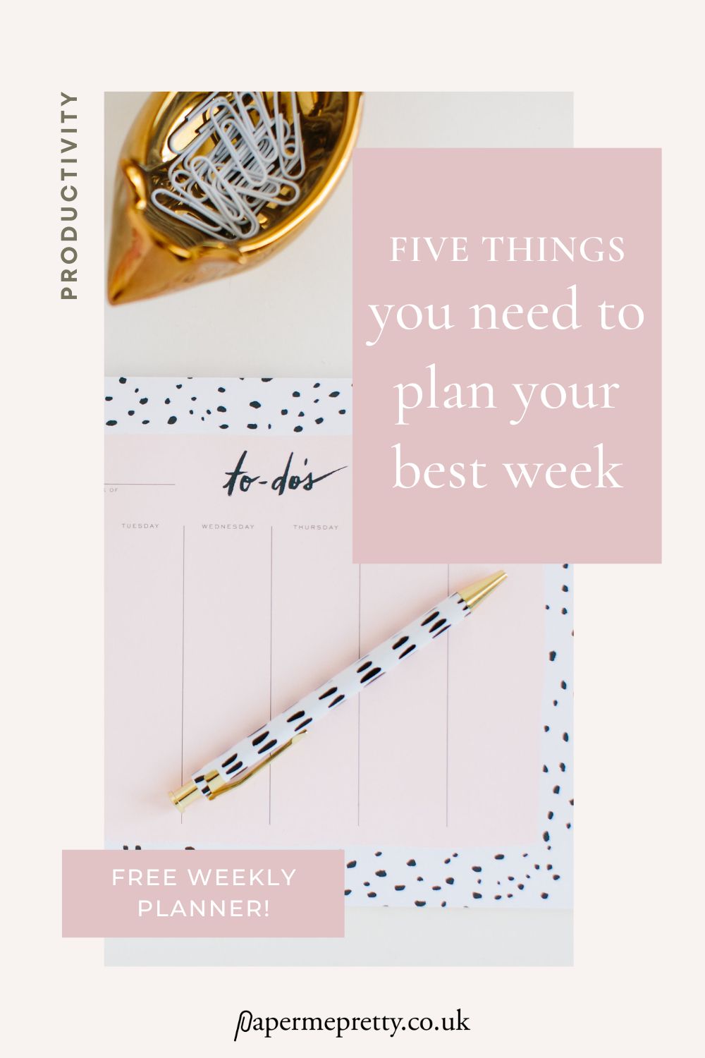 5 Things You Need to Plan Your Best Week