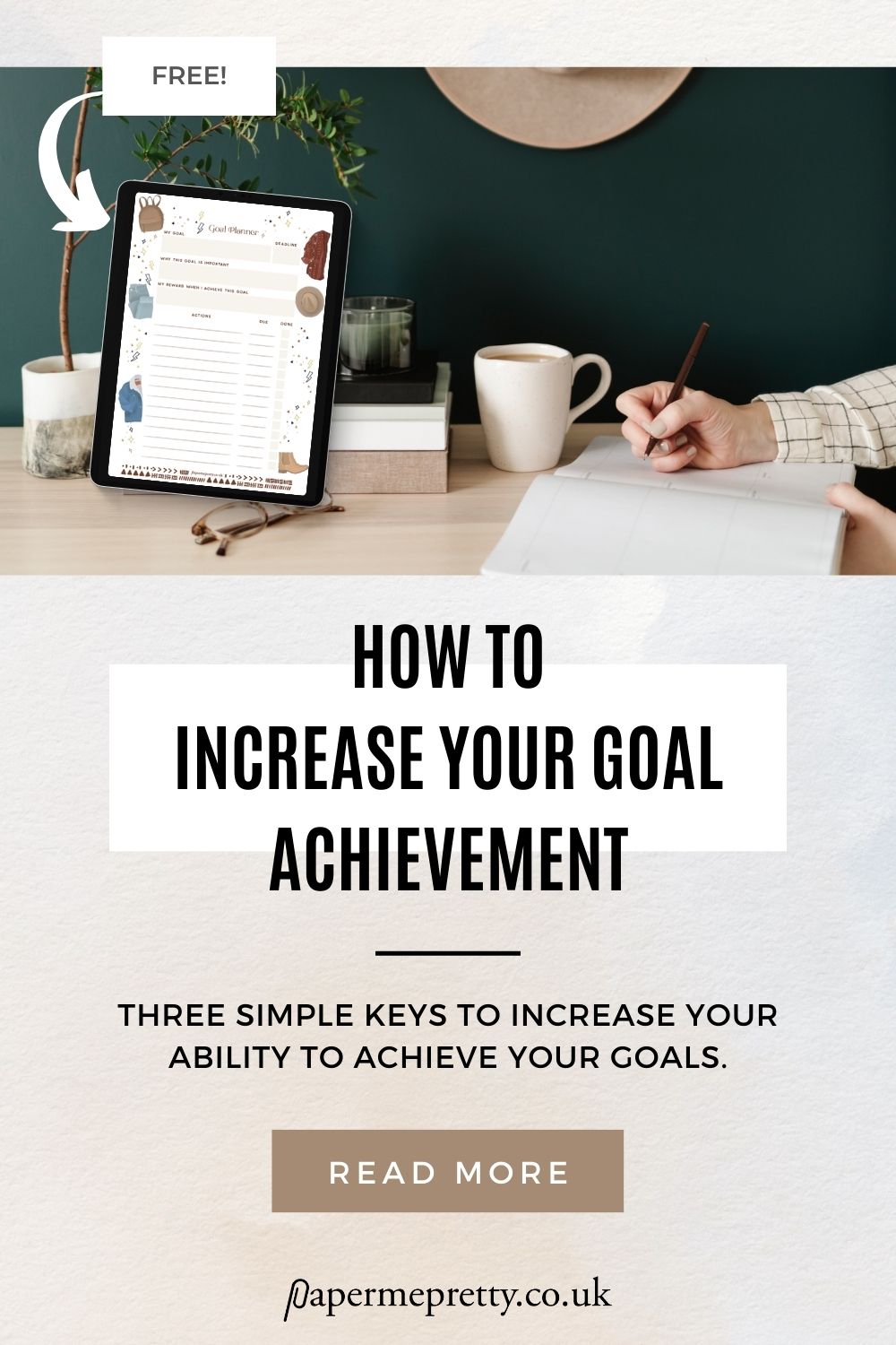 Three simple keys to increase your ability to achieve your goals. Discover how to achieve your goals faster in this post and get a free goal planner too!