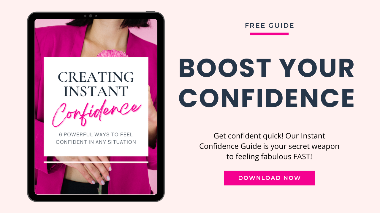 Get your FREE Creating Instant Confidence Guide!