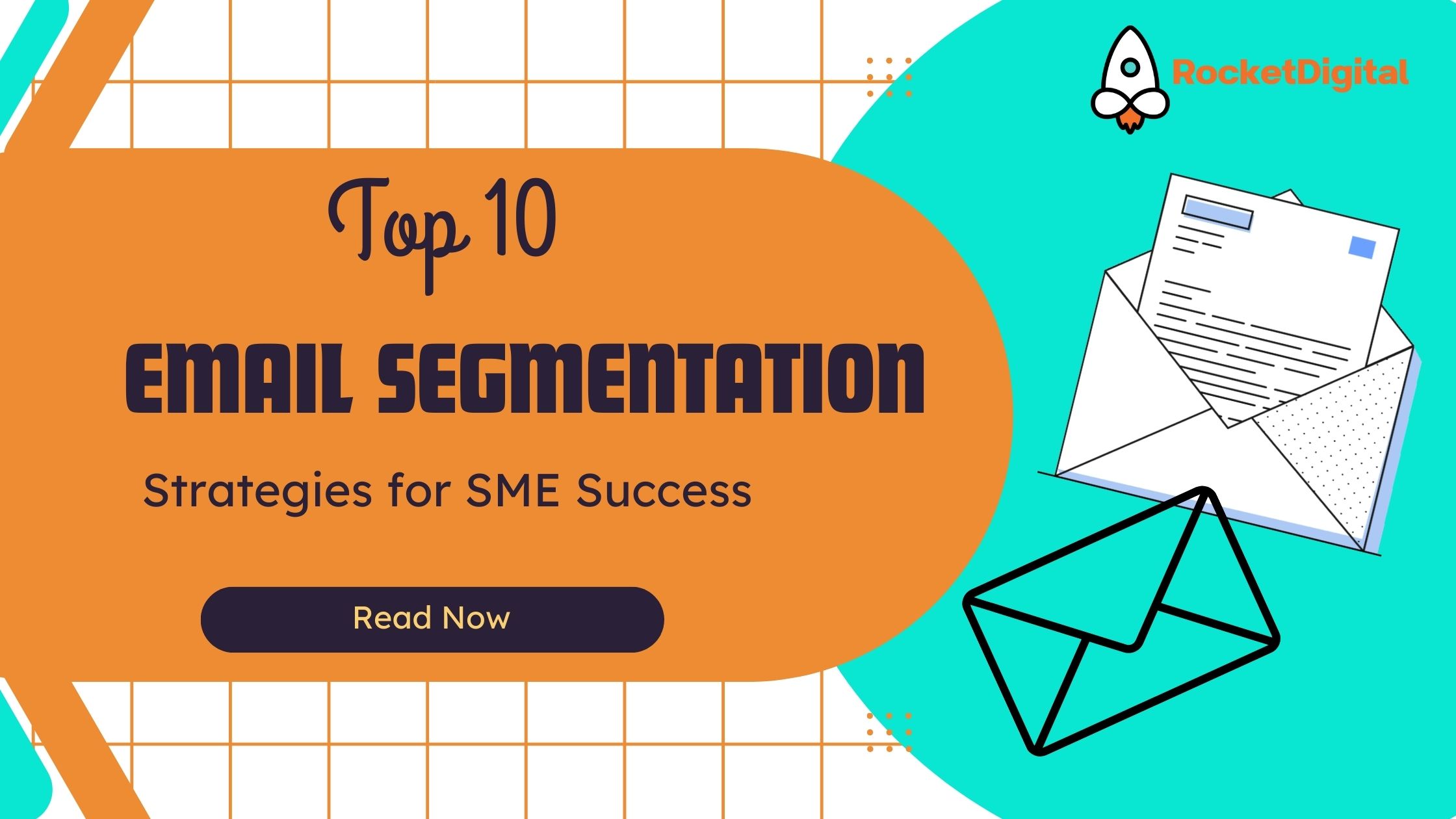 Top 10 Email Segmentation Strategies for SME Success