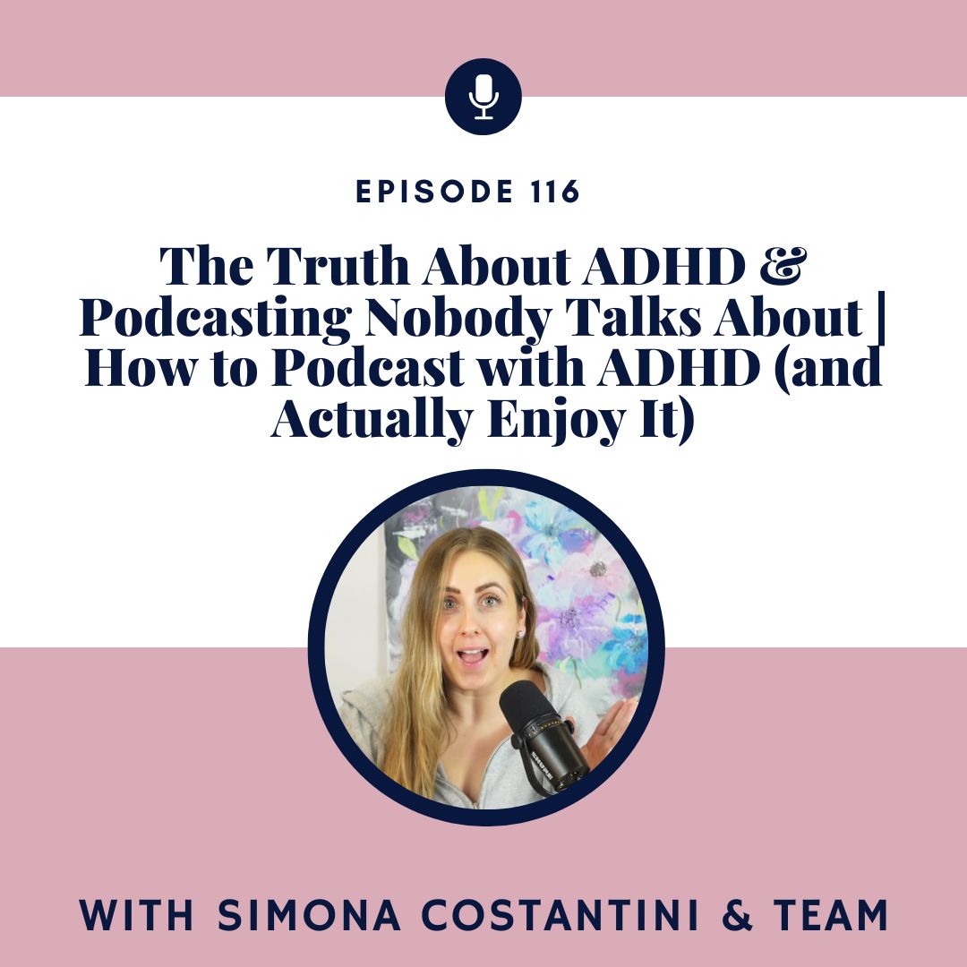 The Truth About ADHD & Podcasting Nobody Talks About | How to Podcast with ADHD (and Actually Enjoy It)