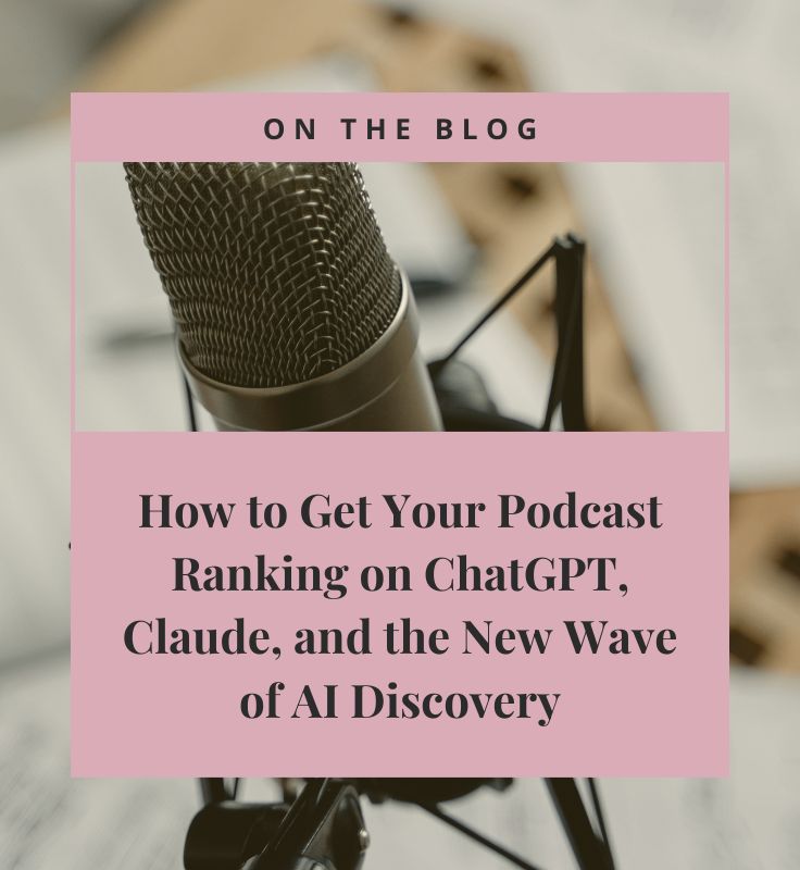 How to Get Your Podcast Ranking on ChatGPT, Claude, and the New Wave of AI Discovery

