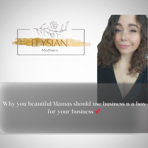 Why Mamas should join Business n a Box