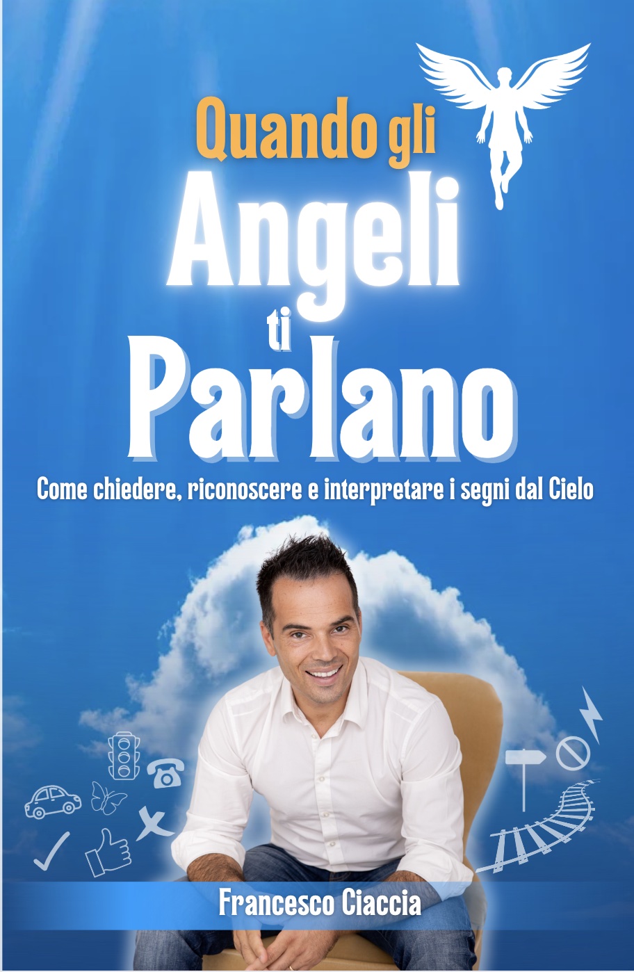 Libro "Quando gli Angeli ti parlano"