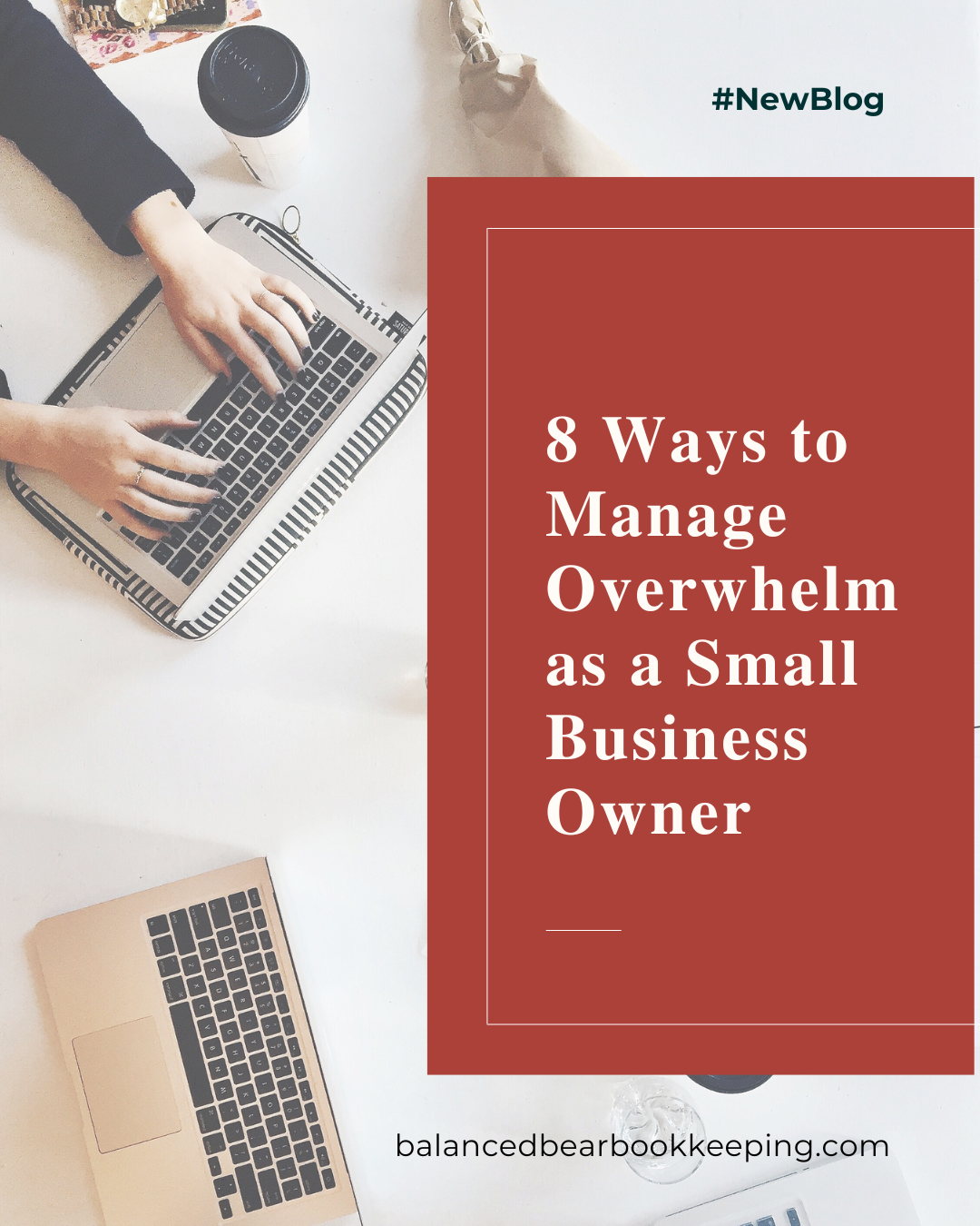 8 Ways to Manage Overwhelm as a Small Business Owner