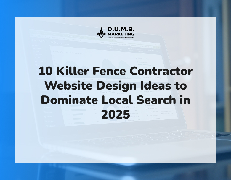 10 Killer Fence Contractor Website Design Ideas to Dominate Local Search in 2025 10 Killer Fence Contractor Website Design Ideas to Dominate Local Search in 2025