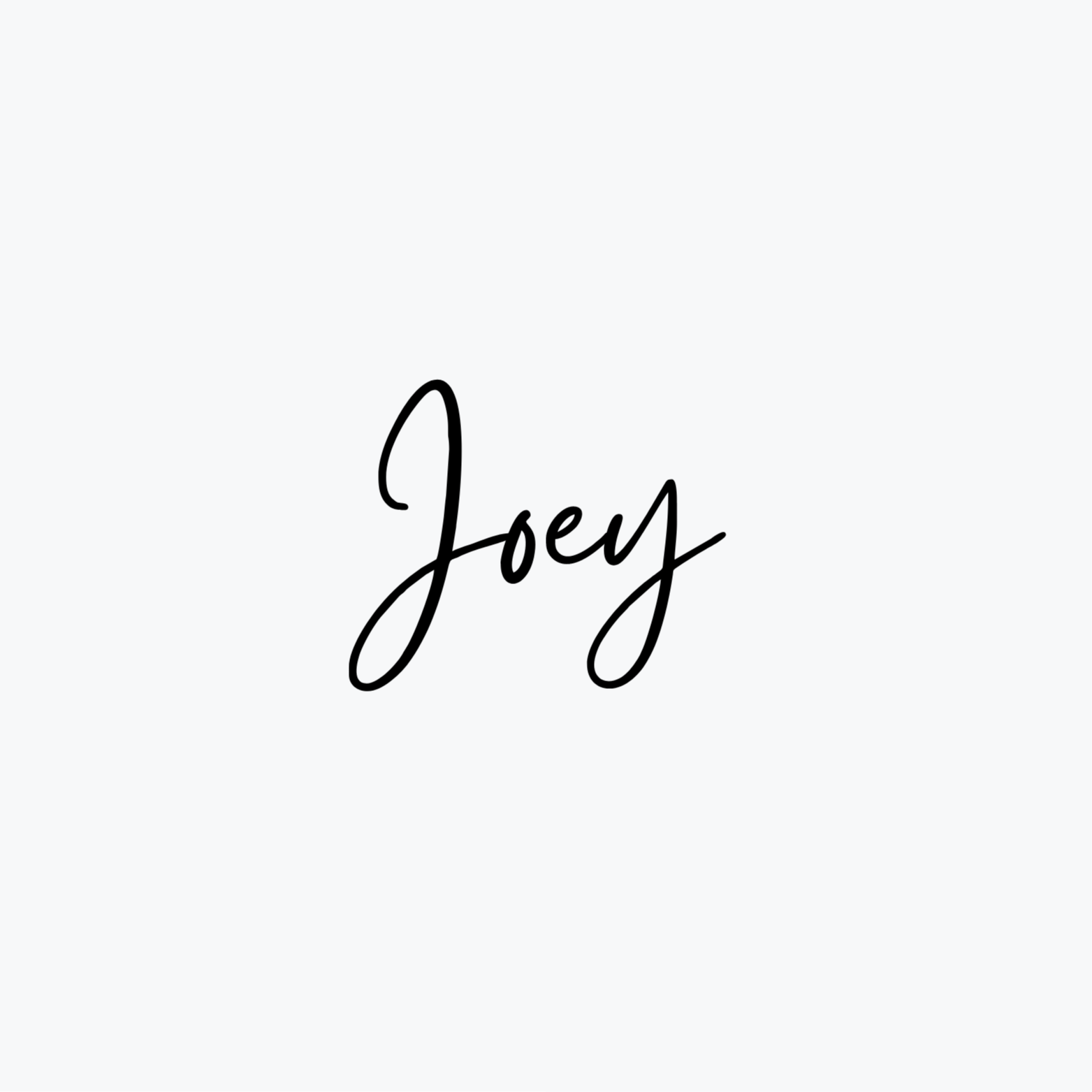 Joey Signature Joey Signature