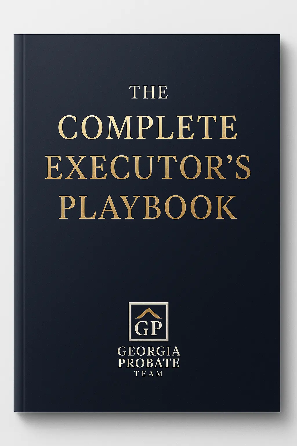 Complete Executor's Playbook