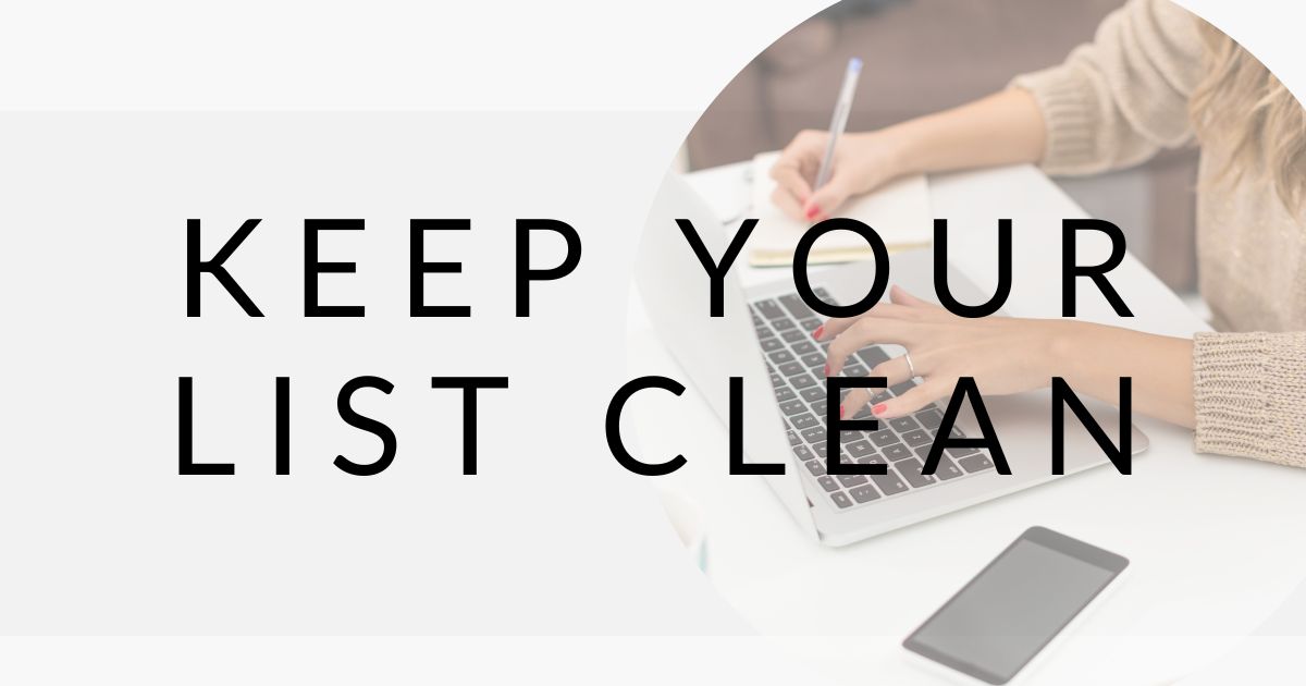 Keep your email list clean