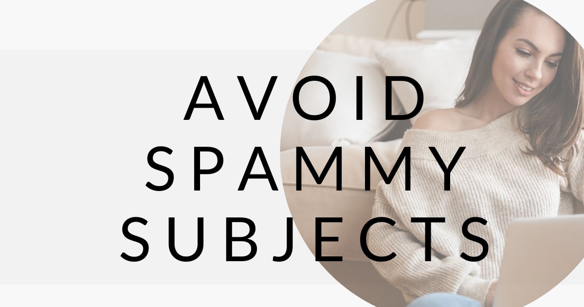 avoid spammy email subjects