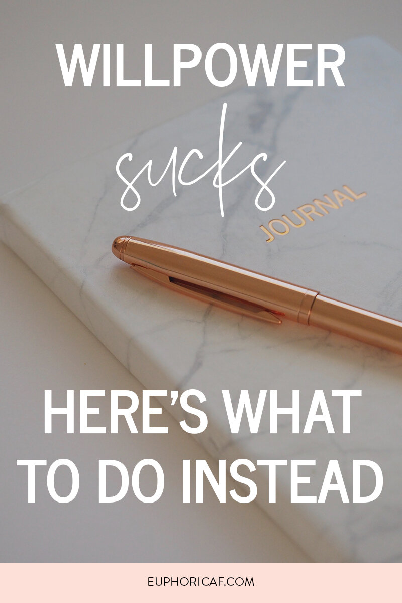 Willpower-sucks-heres-what-to-do-instead.jpg