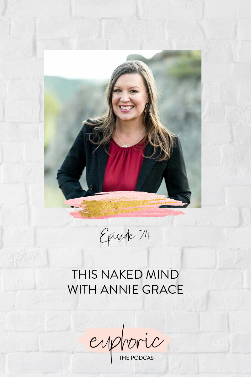 Episode 74 This Naked Mind with Annie Grace.jpg