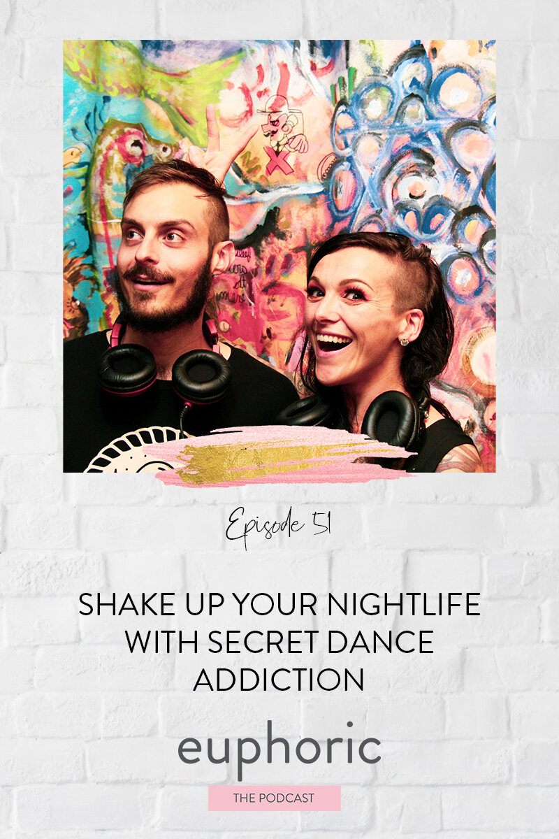 Episode 51 - Shake Up Your Nightlife with Secret Dance Addiction Episode 51 - Shake Up Your Nightlife with Secret Dance Addiction