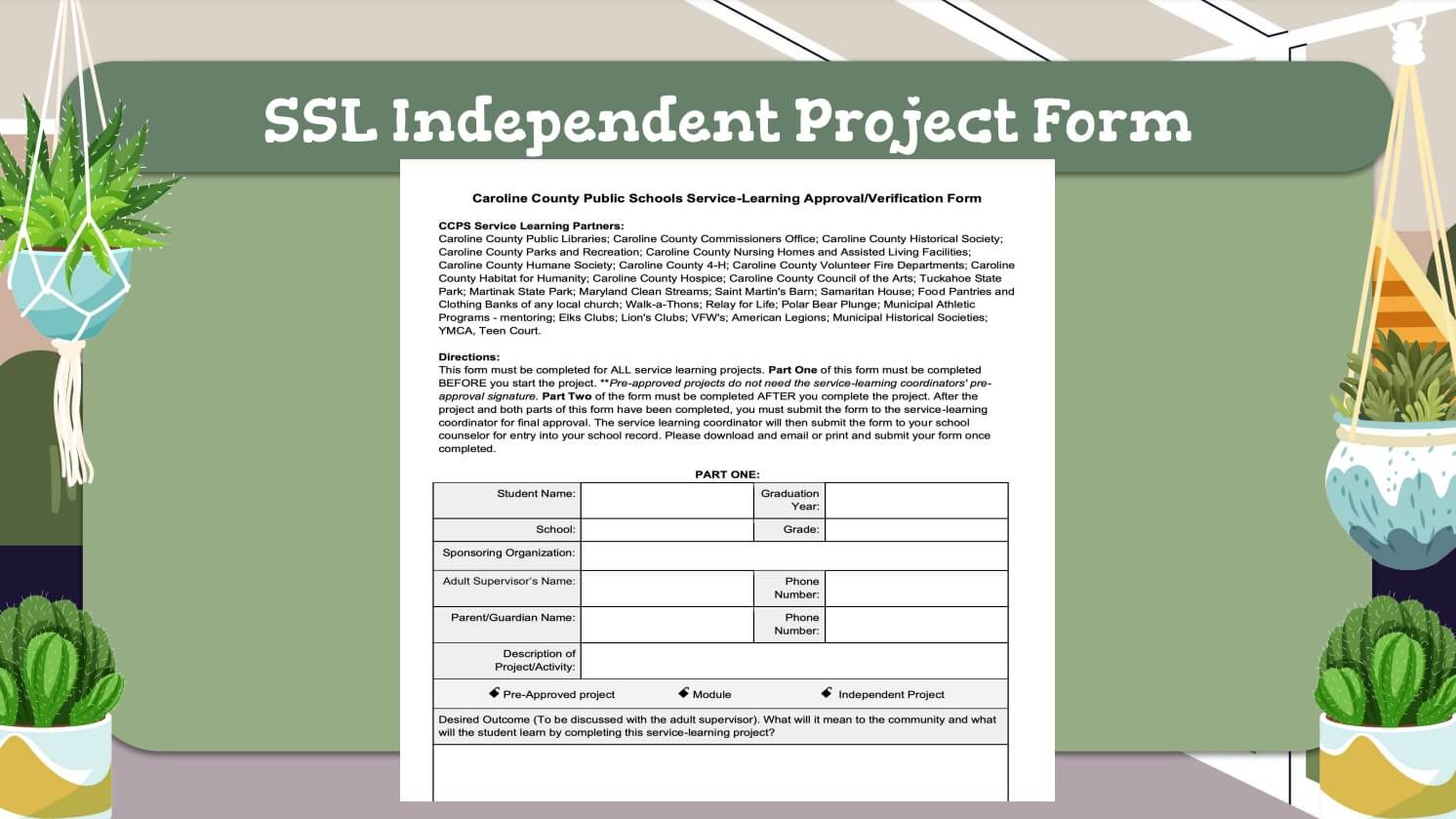 SSL Presentation Slide 4: Independent Project Form is available for parents to use to submit hours