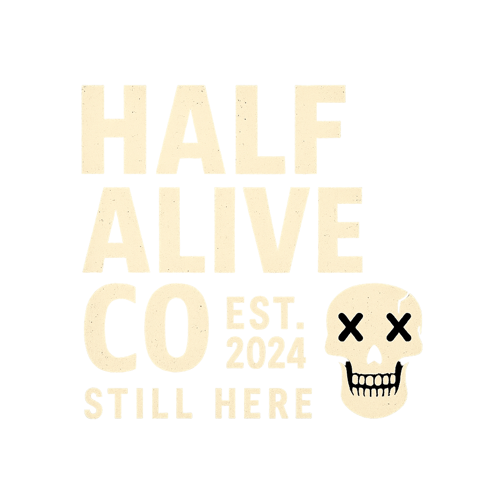 Half Alive Co.