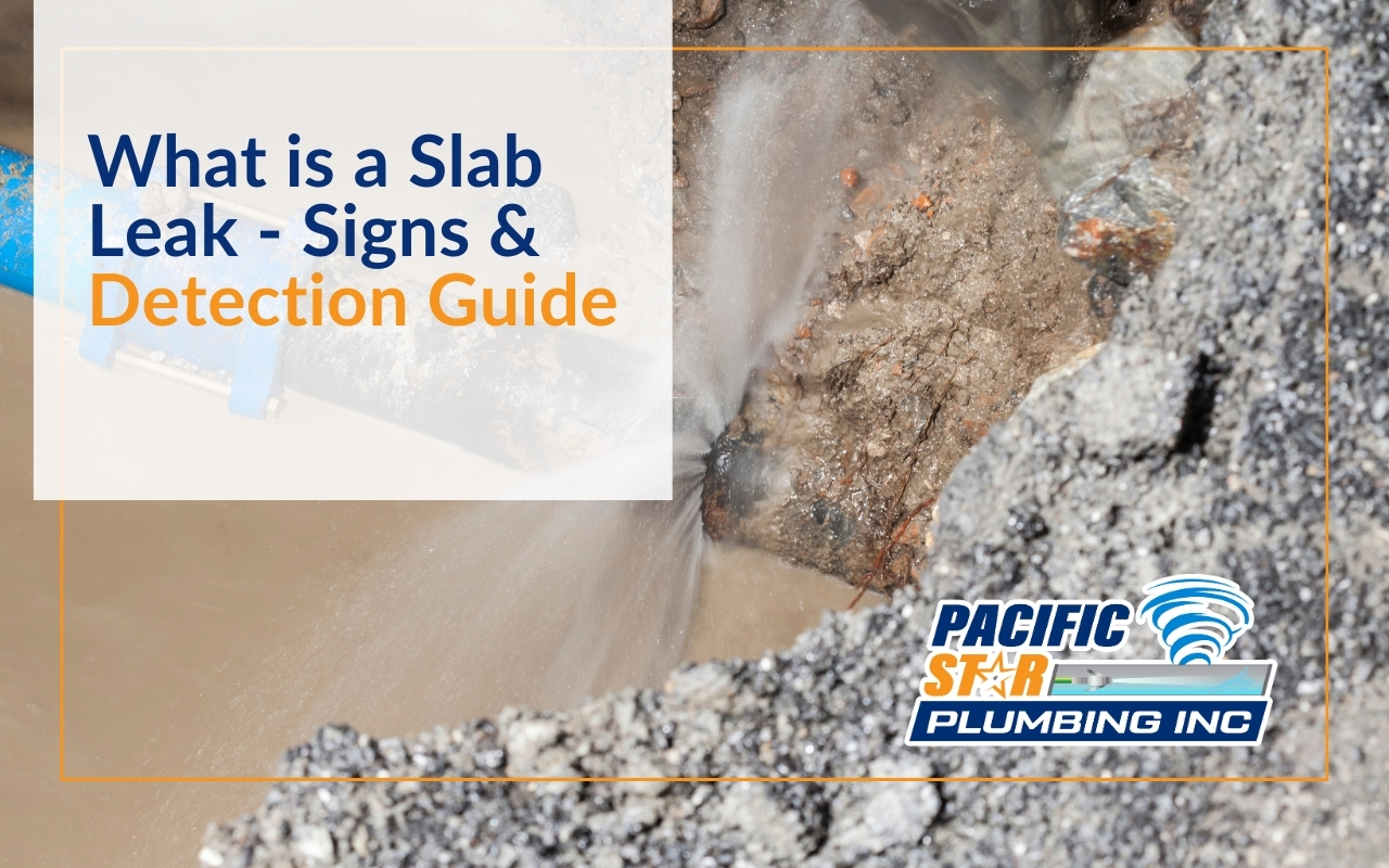 What is a Slab Leak - Signs & Detection Guide