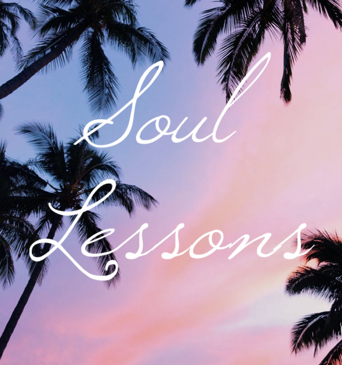 Soul Lessons
