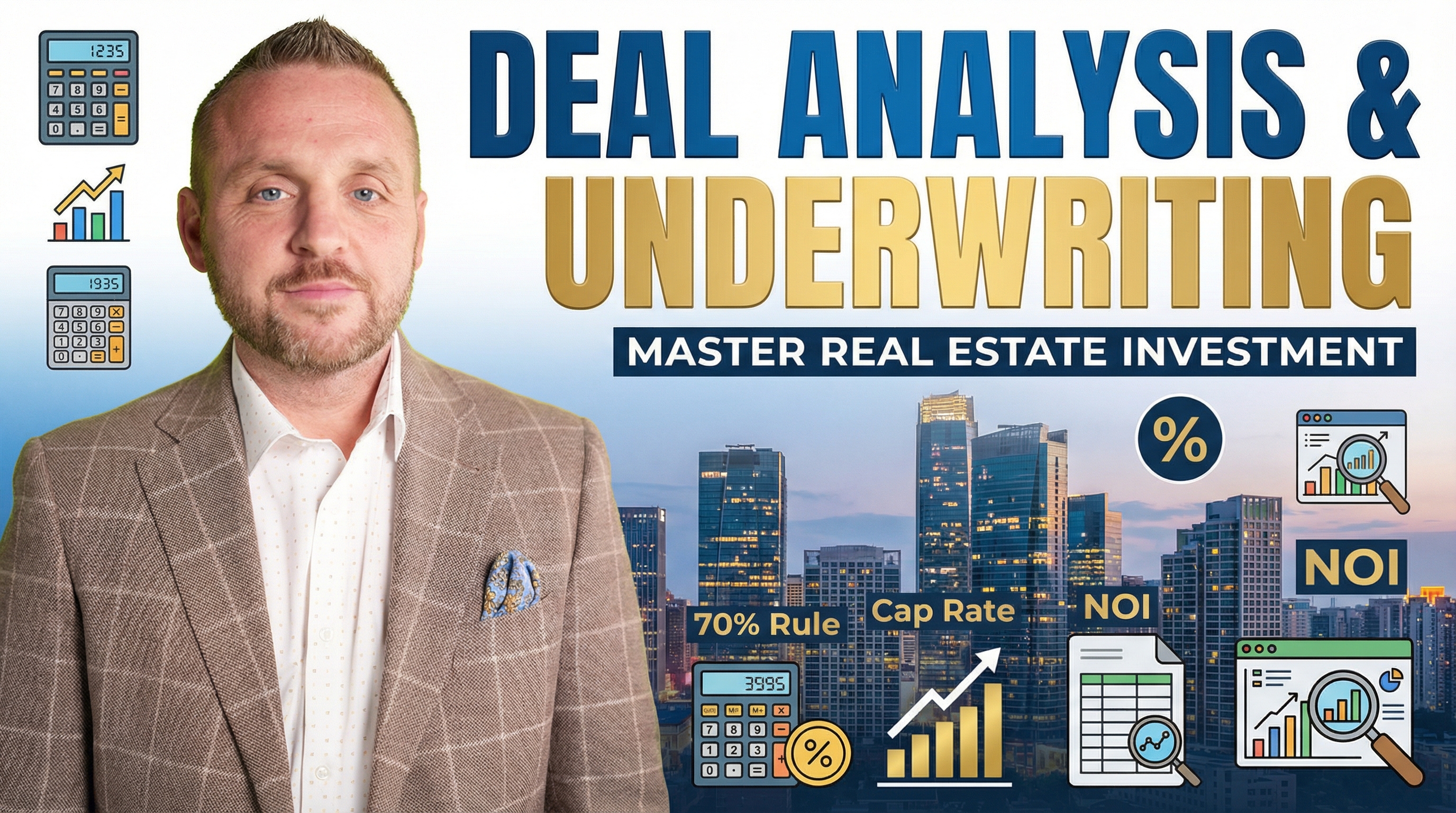 Deal Analysis & Underwriting