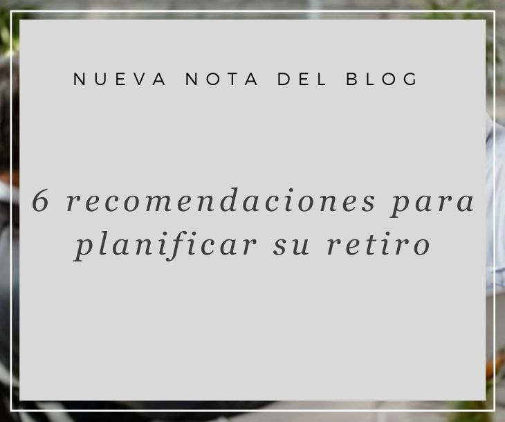 recomendaciones para su retiro