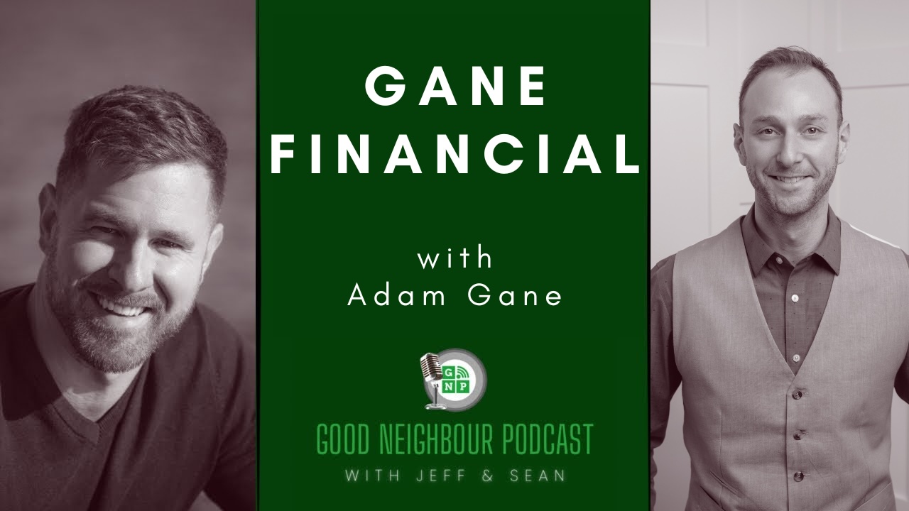 Adam Gane of Gane Financial