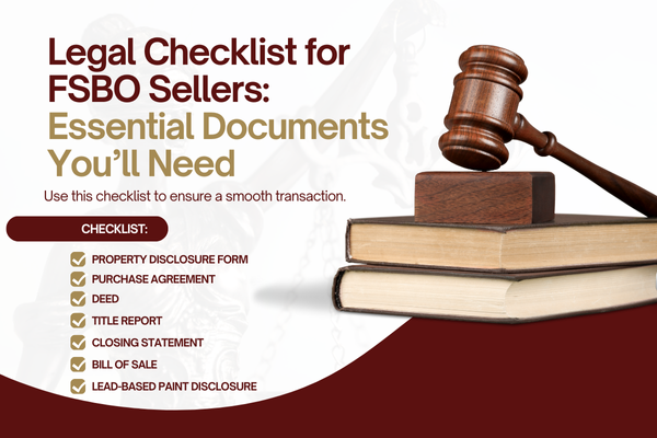 Legal Checklist for FSBO Sellers: Essential Documents You’ll Need