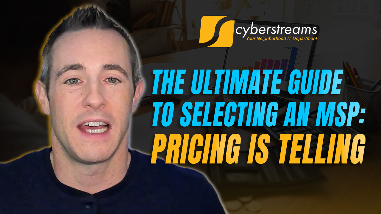The Ultimate Guide to Selecting an MSP: Pricing Is Telling