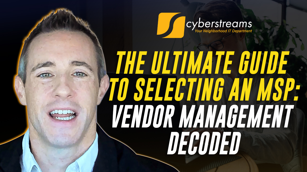 The Ultimate Guide to Selecting an MSP: Vendor Management Decoded