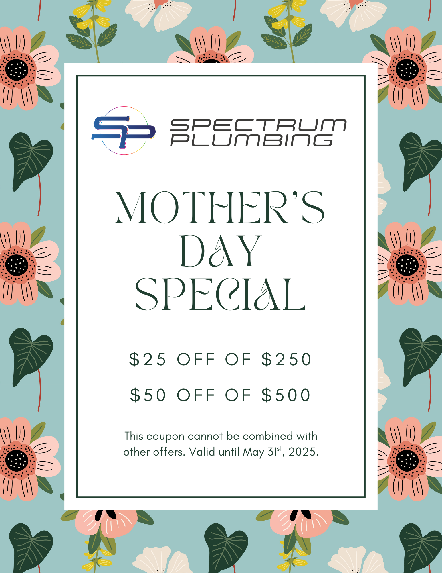 Spectrum Plumbing Mothers Day Special Spectrum Plumbing Mothers Day Special