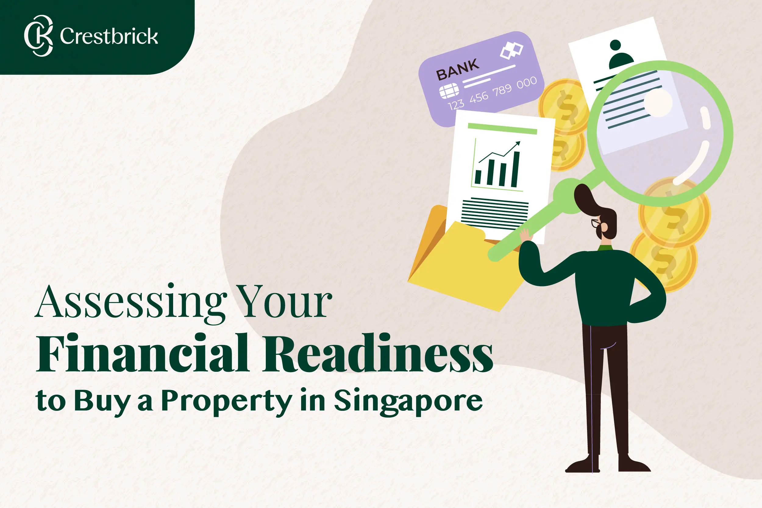 Assessing Your Financial Readiness to Buy a Property in Singapore