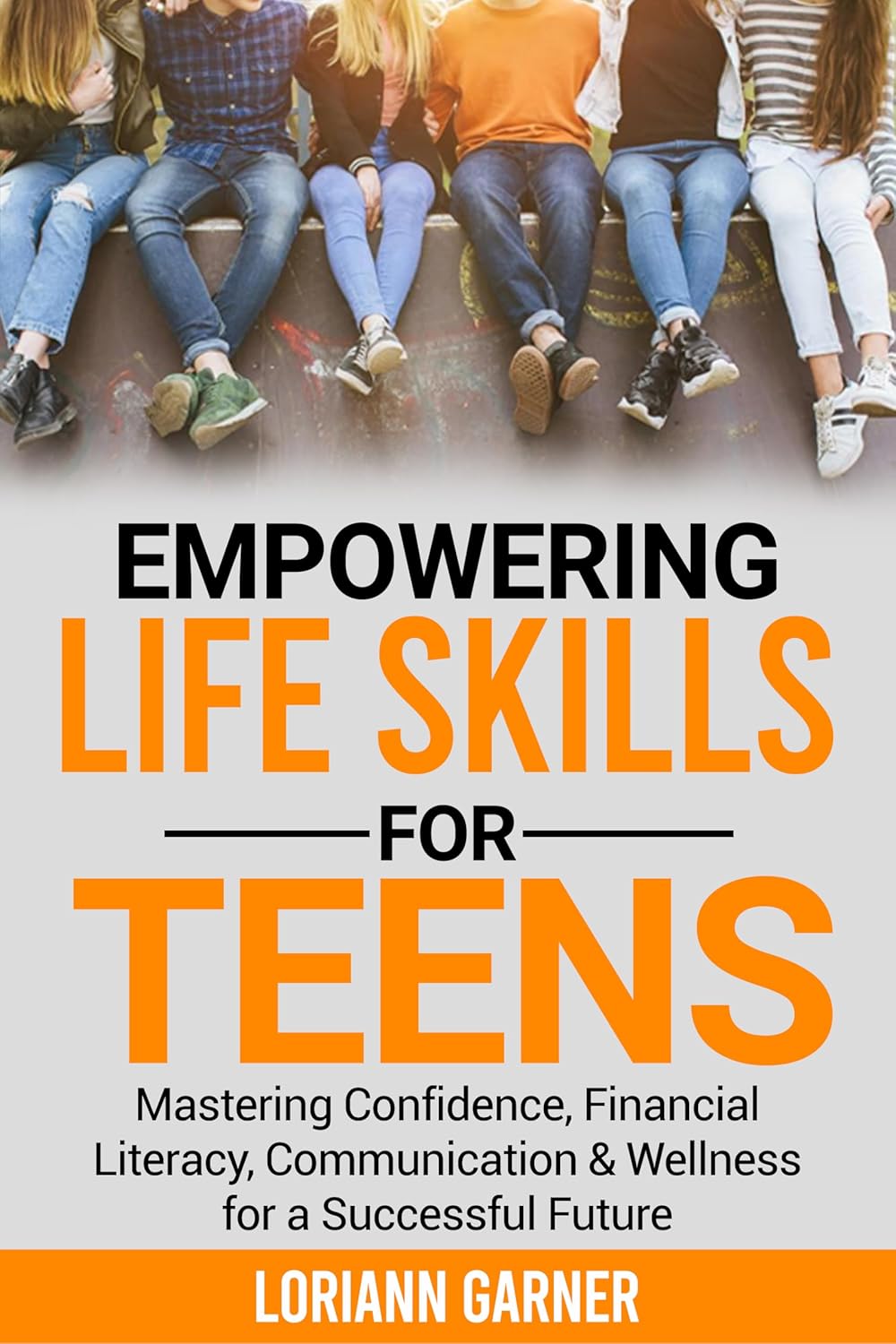 Empowering Life Skills for Teens
