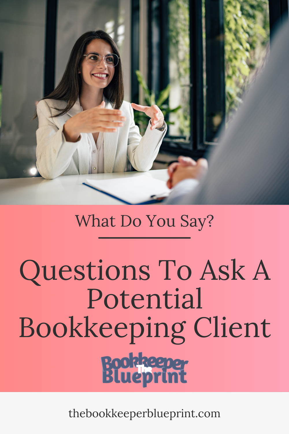 What do you ask a prospective bookkeeping client What do you ask a prospective bookkeeping client