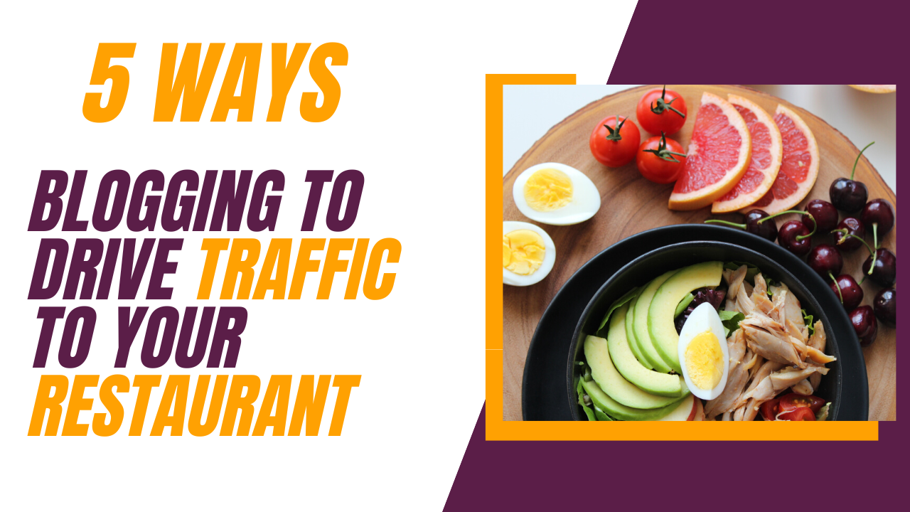 5 ways blog restaurant traffic