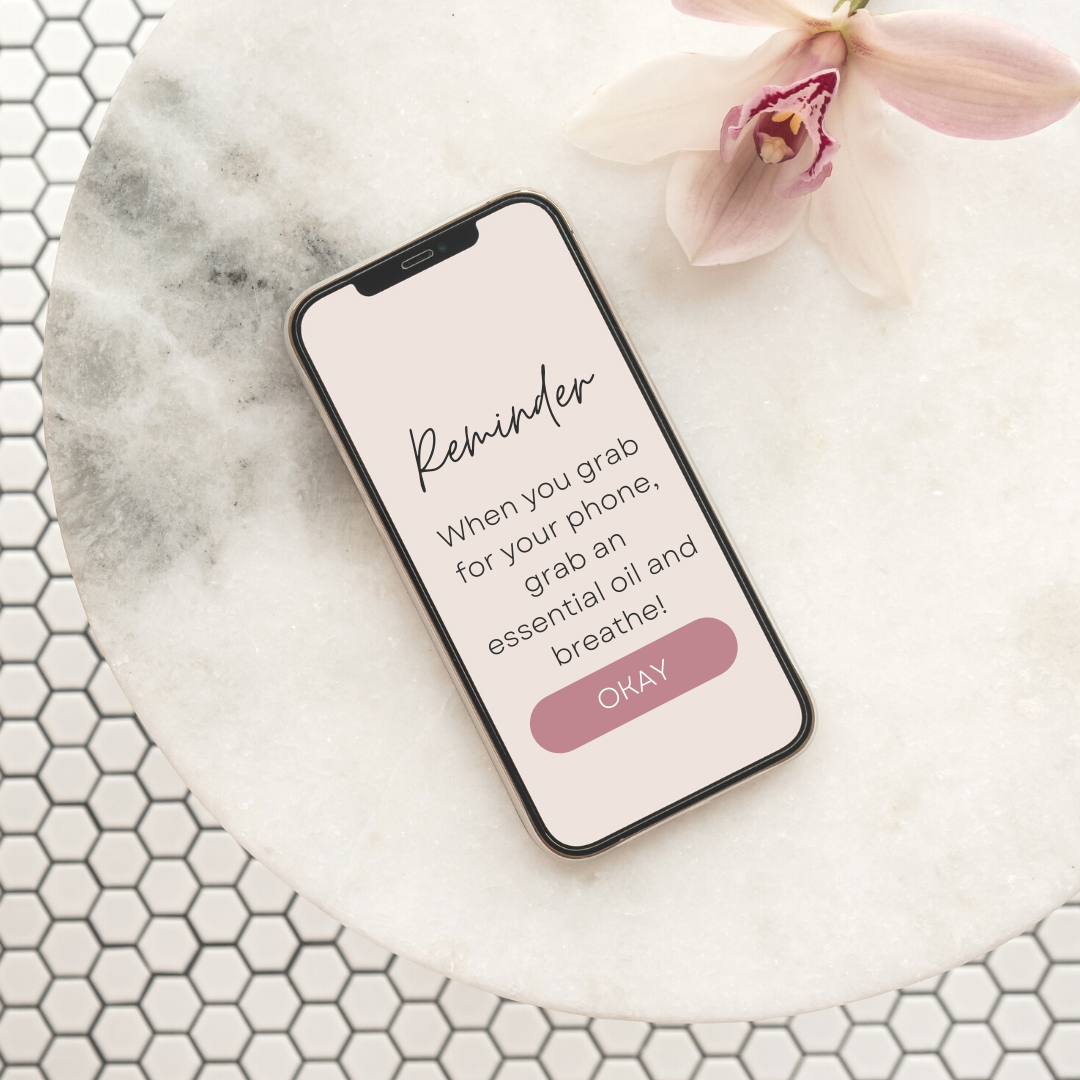 reminder to not grab the phone when you wake up, grab essential oils 