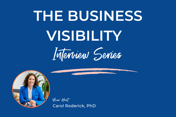 Business Visibility with Featured Guest anBusiness Visibility with Guest Nicole Gallant 