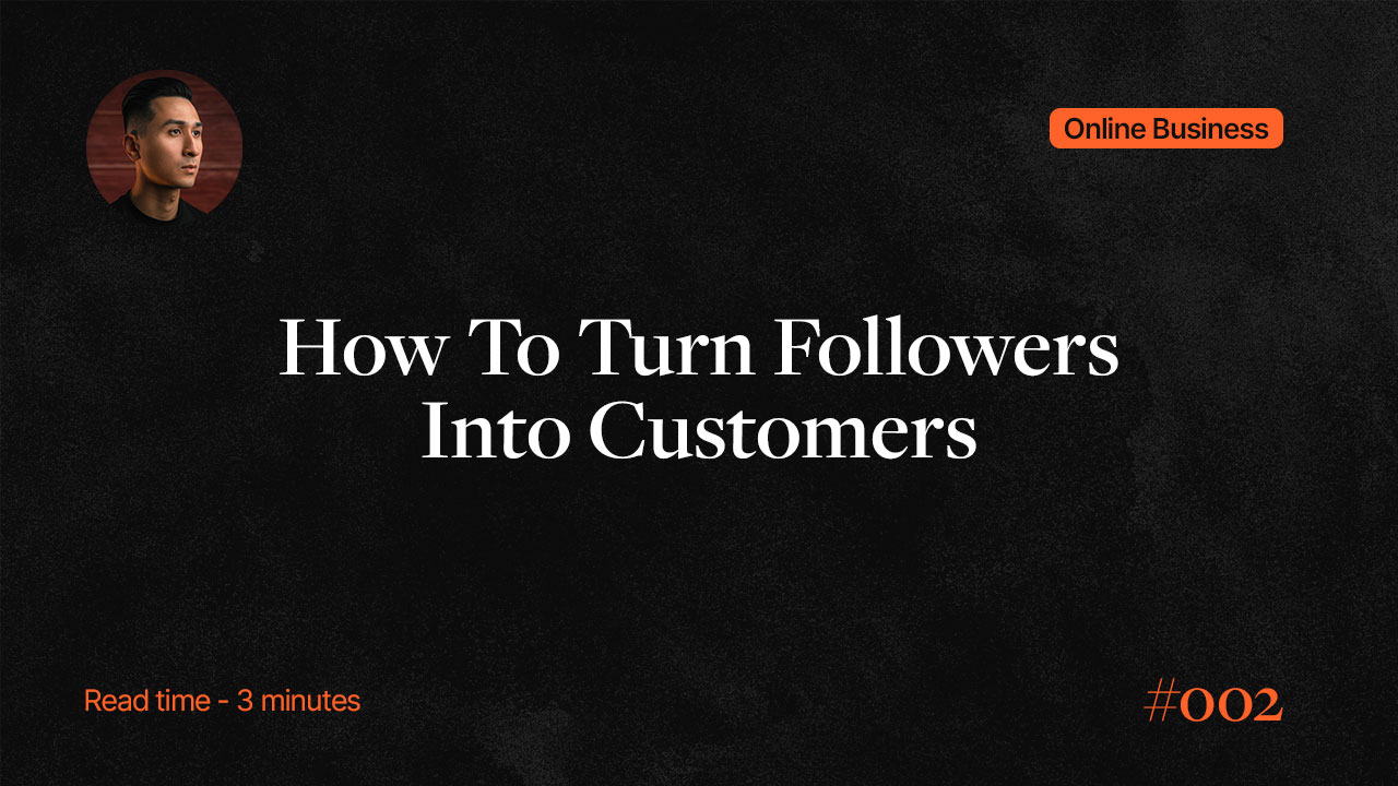 How to Turn Instagram Followers Into Customers (Without Being Salesy)