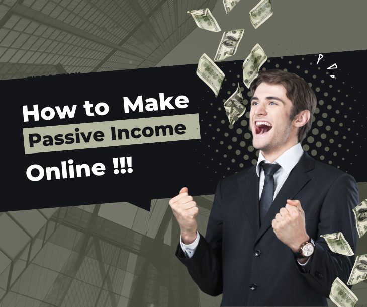 Make smart passive income online